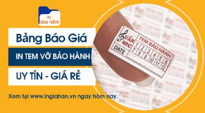 Báo giá in tem vỡ lấy ngay giá rẻ nhất 2022 tại Hà Nội